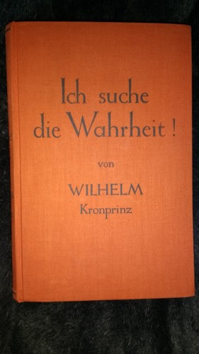 Wilhelm kronprinz ich suche - wilhelm, kronprinz,